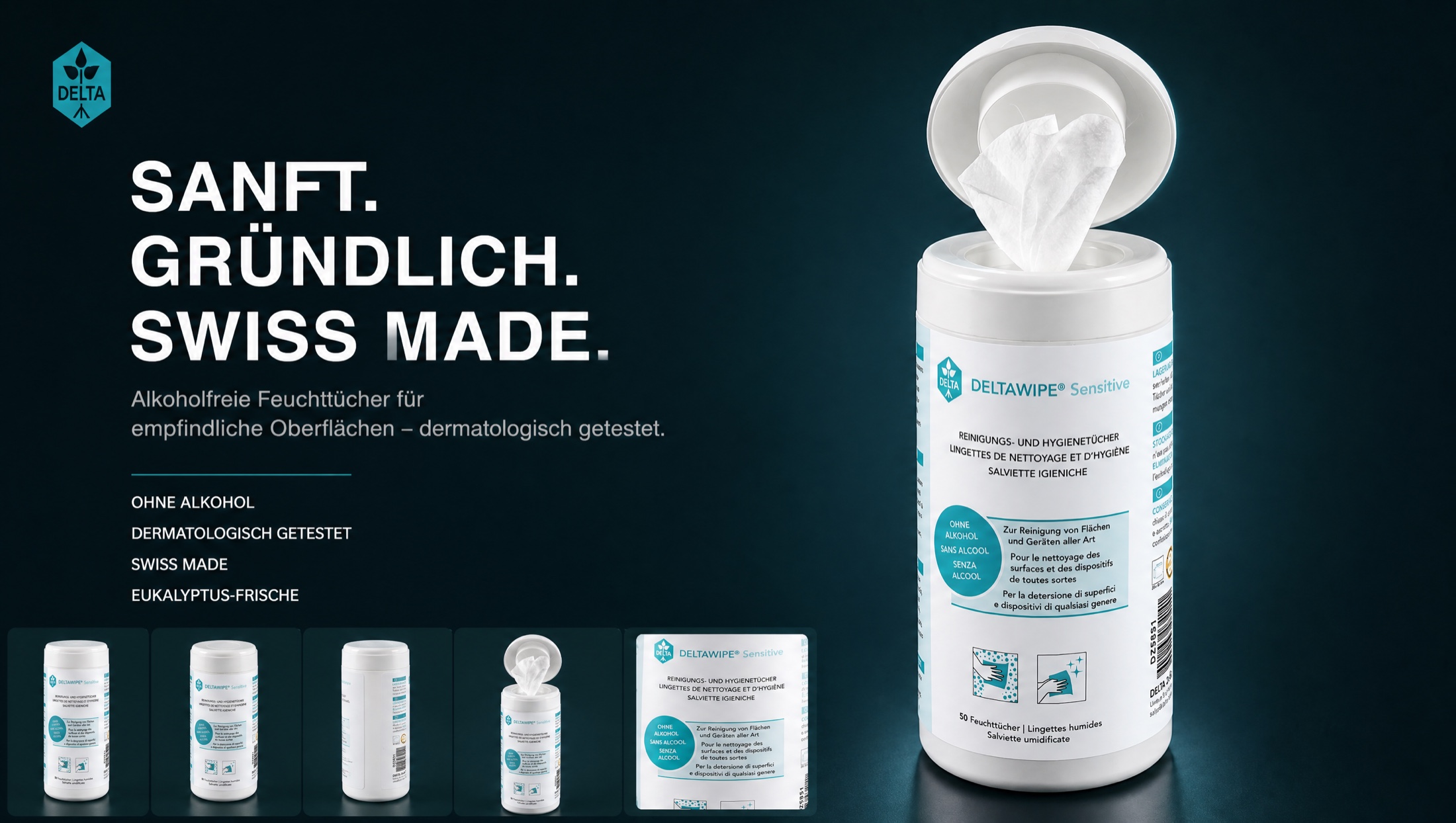 DELTAWIPE Sensitive — Hero-Ad: Sanft. Gründlich. Swiss Made. Alkoholfreie Feuchttücher für empfindliche Oberflächen